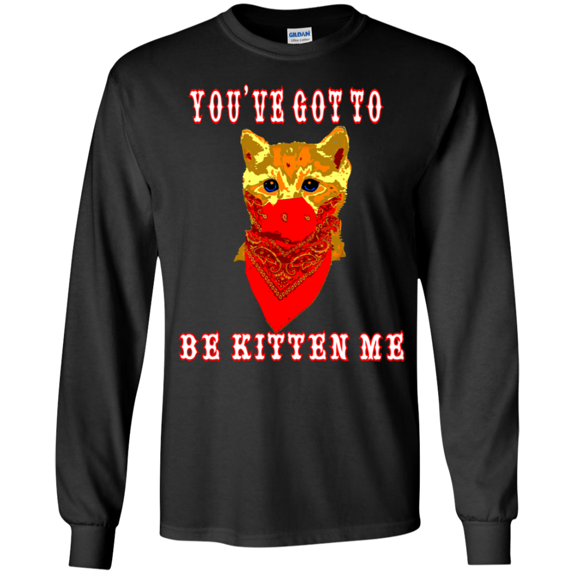 ArtichokeUSA Custom Design. You've Got To Be Kitten Me?! 2020, Not What We Expected. Youth LS T-Shirt