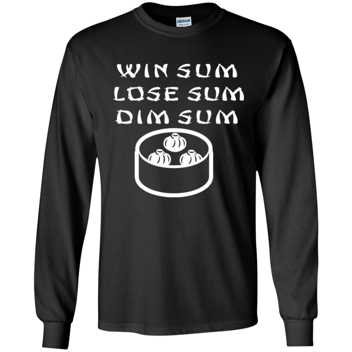 ArtichokeUSA Custom Design. WIN SUM. LOSE SUM. DIM SUM. Youth LS T-Shirt