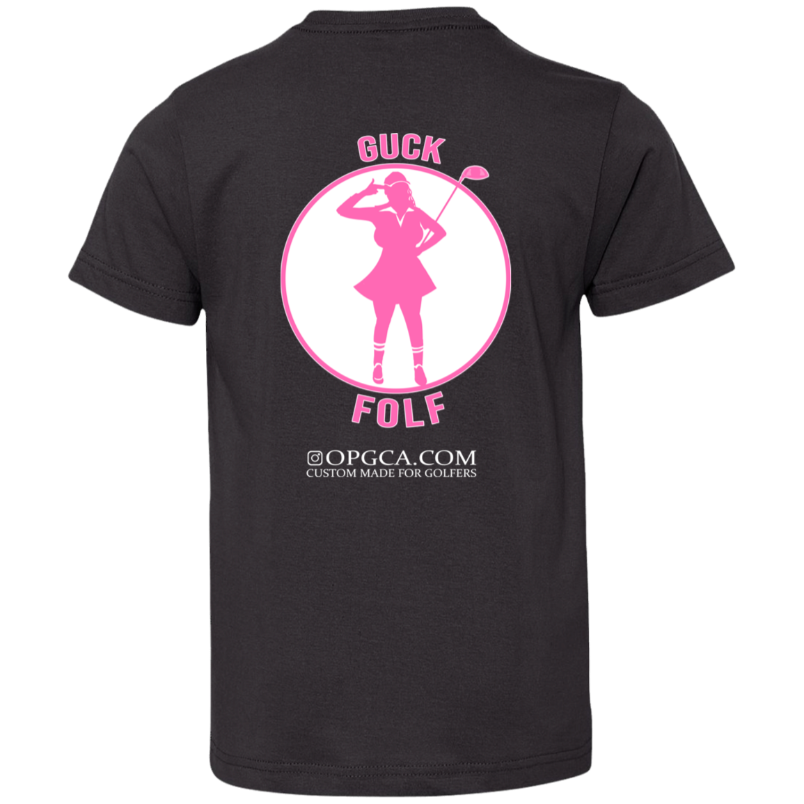 OPG Custom Design #19. GUCK FOLF. Female Edition. Youth Jersey T-Shirt