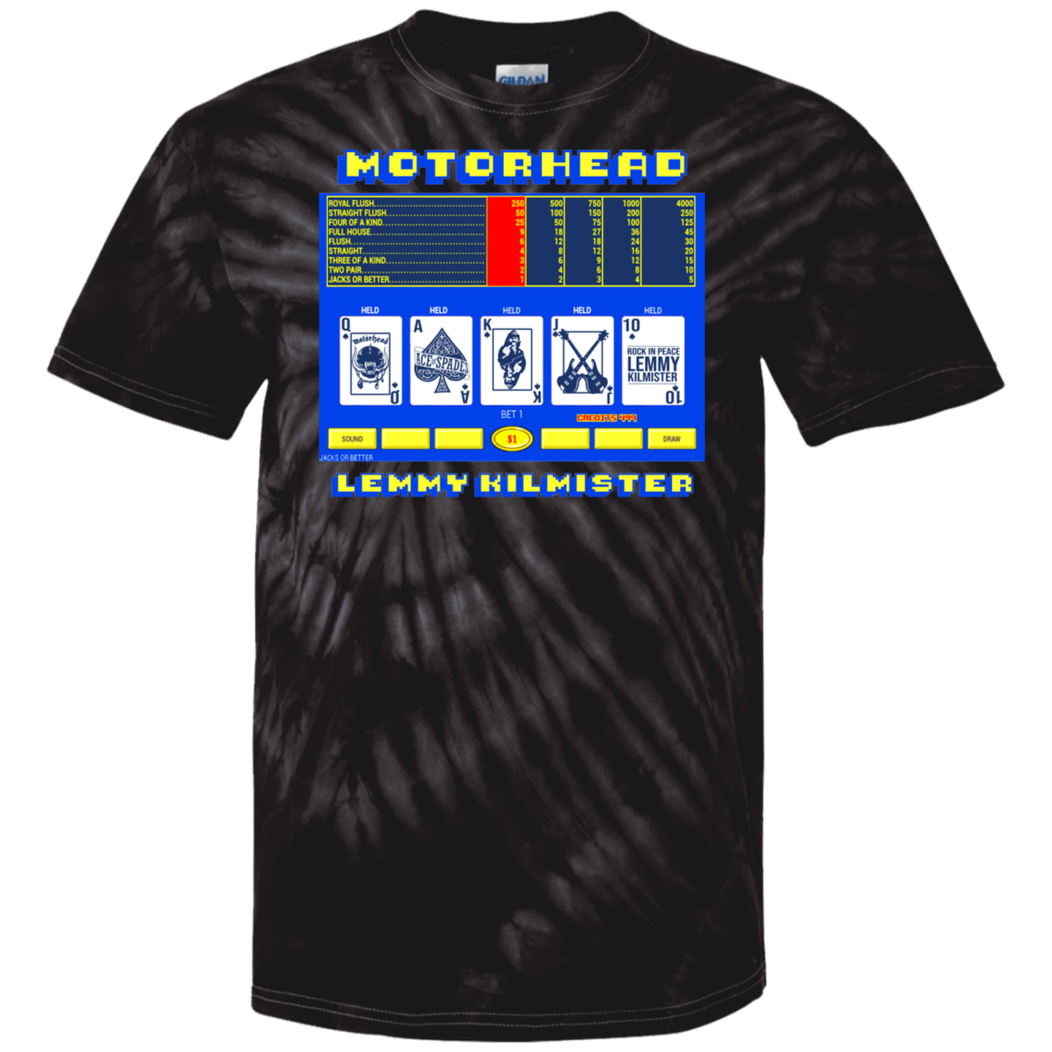 ArtichokeUSA Custom Design. Motorhead's Lemmy Kilmister's Favorite Video Poker Machine. Rock in Peace! 100% Cotton Tie Dye T-Shirt