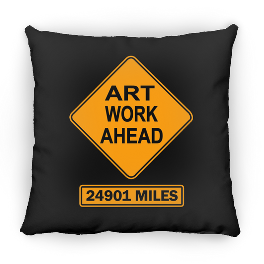ArtichokeUSA Custom Design. Art Work Ahead. 24,901 Miles (Miles Around the Earth). Square Pillow 18x18