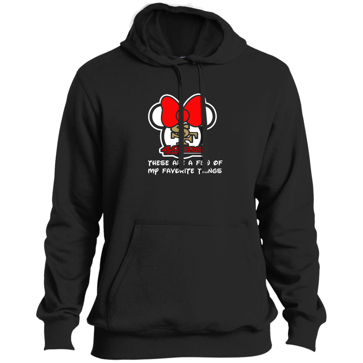ArtichokeUSA Custom Design #51. These are a few of my favorite things. SF 49ers/Hello Kitty/Mickey Mouse Fan Art. Ultra Soft Pullover Hoodie