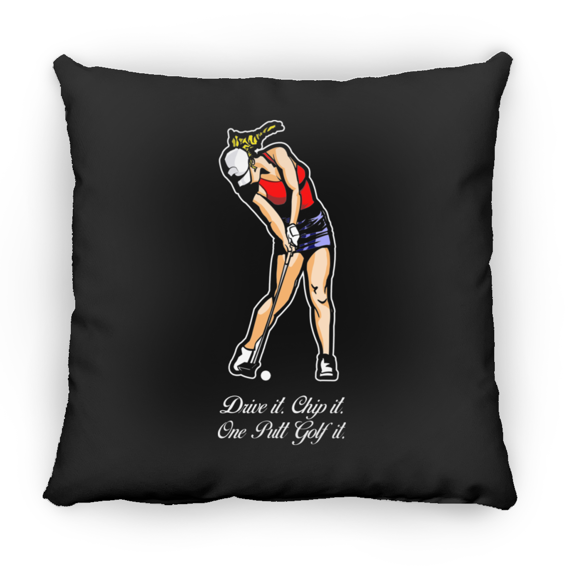 OPG Custom Design #9. Drive it. Chip it. One Putt Golf it. Square Pillow 18x18