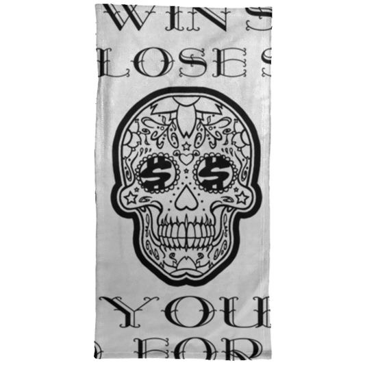 ArtichokeUSA Custom Design. You Win Some, You Lose Some, But You Get Paid For All. Towel - 15x30