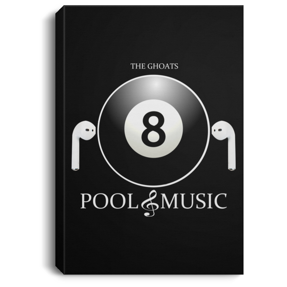 The GHOATS Custom Design. #19 Pool & Music. Portrait Canvas .75in Frame