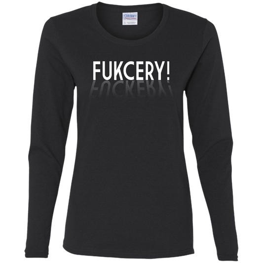 ArtichokeUSA Custom Design. FUKCERY. The New Bullshit. Ladies' Cotton LS T-Shirt