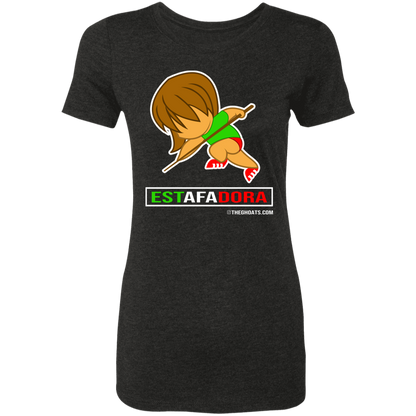 The GHOATS Custom Design. #30 Estafadora. (Spanish translation for Female Hustler). Ladies' Triblend T-Shirt