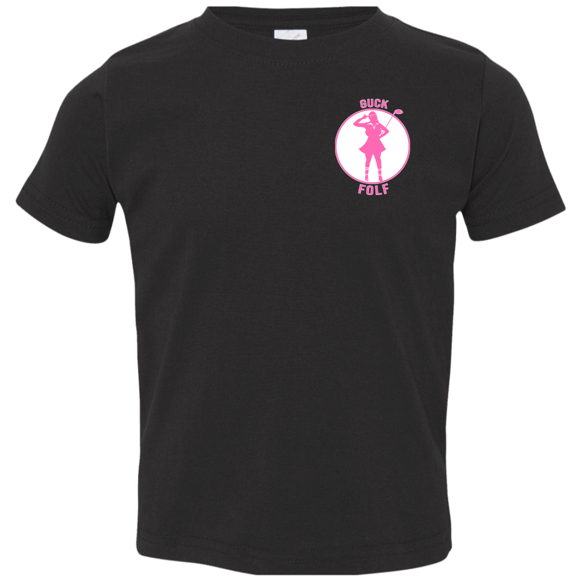 OPG Custom Design #19. GUCK FOLF. Female Edition. Toddler Jersey T-Shirt