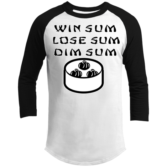 ArtichokeUSA Custom Design. Win Sum Lose Some. Dim Sum. 3/4 Raglan Sleeve Shirt