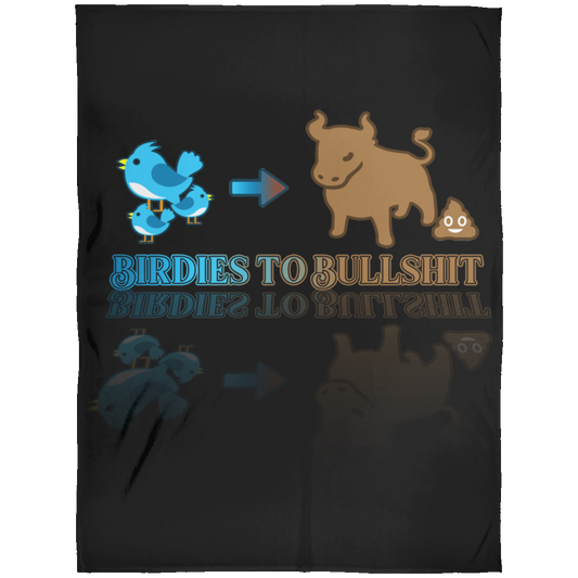OPG Custom Design #2. Birdies to Bullshit. We Got A Saying Around Here. Fleece Blanket 60x80
