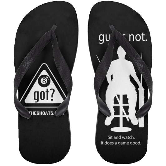 The GHOATS Custom Design. #40 Got Game? / Guess Not. Adult Flip Flops