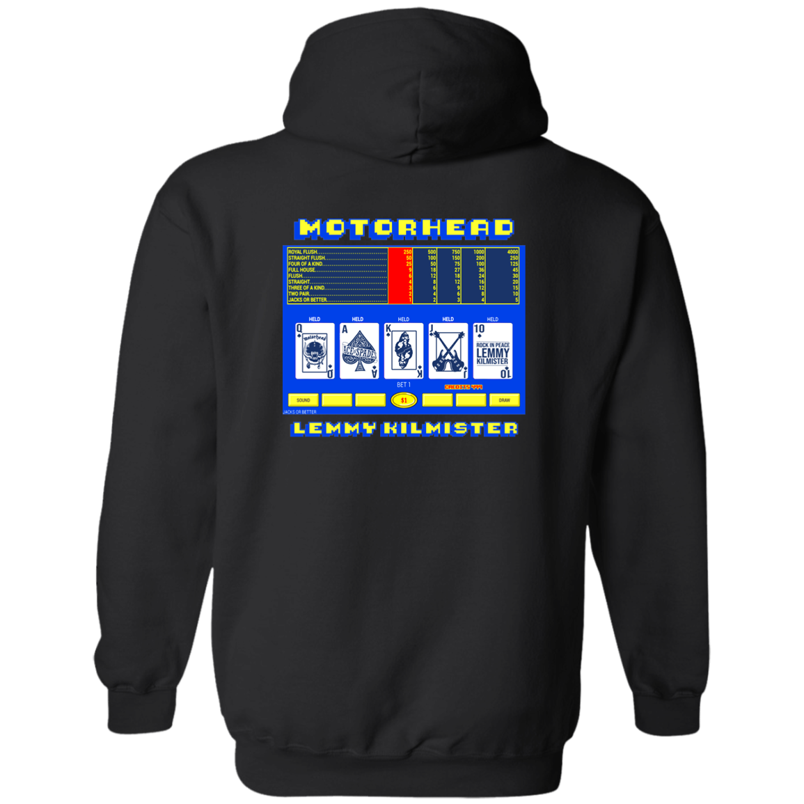 ArtichokeUSA Custom Design. Motorhead's Lemmy Kilmister's Favorite Video Poker Machine. Rock in Peace! Zip Up Hooded Sweatshirt