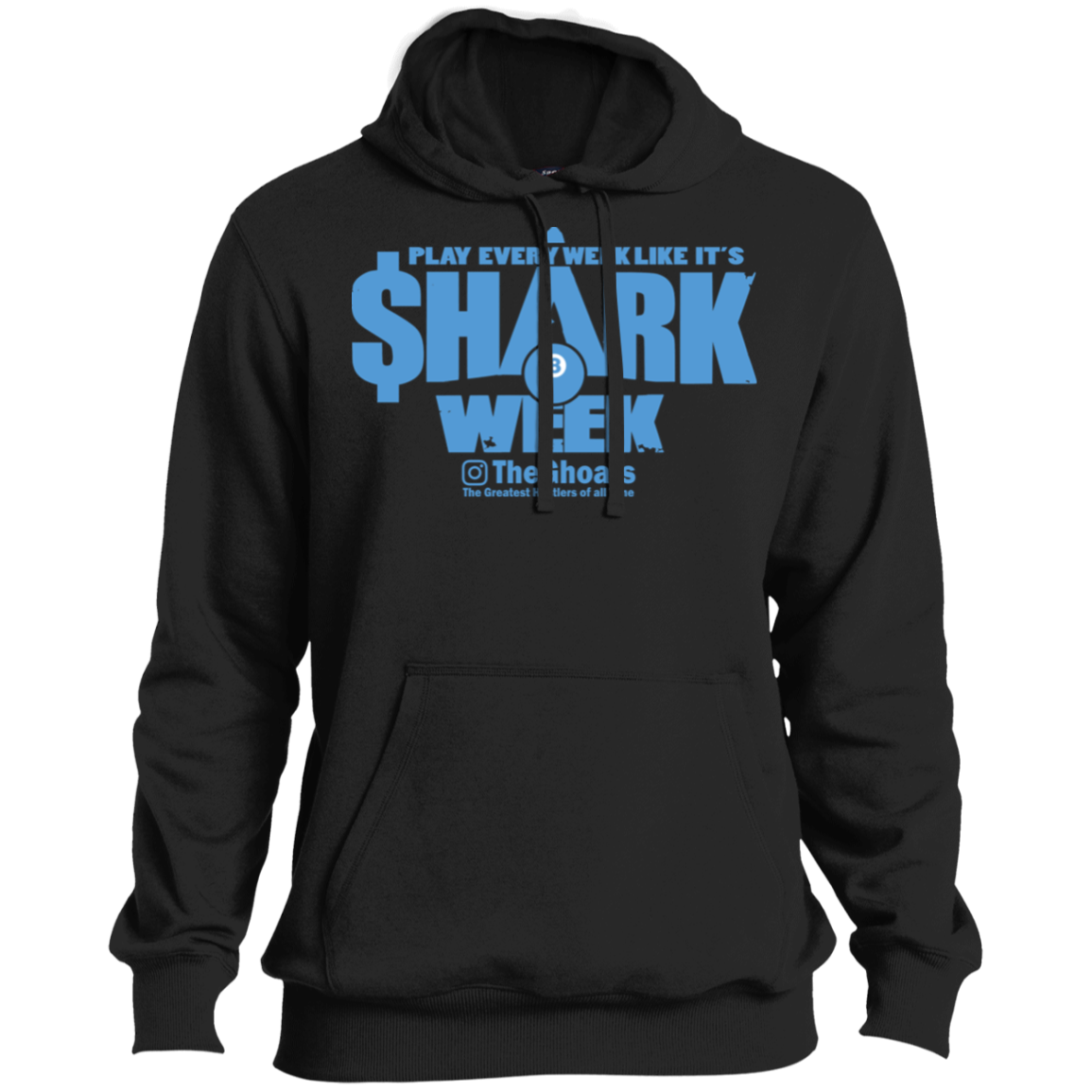 The GHOATS Custom Design. #32. Shark Week. Shark Life. Ultra Soft Pullover Hoodie