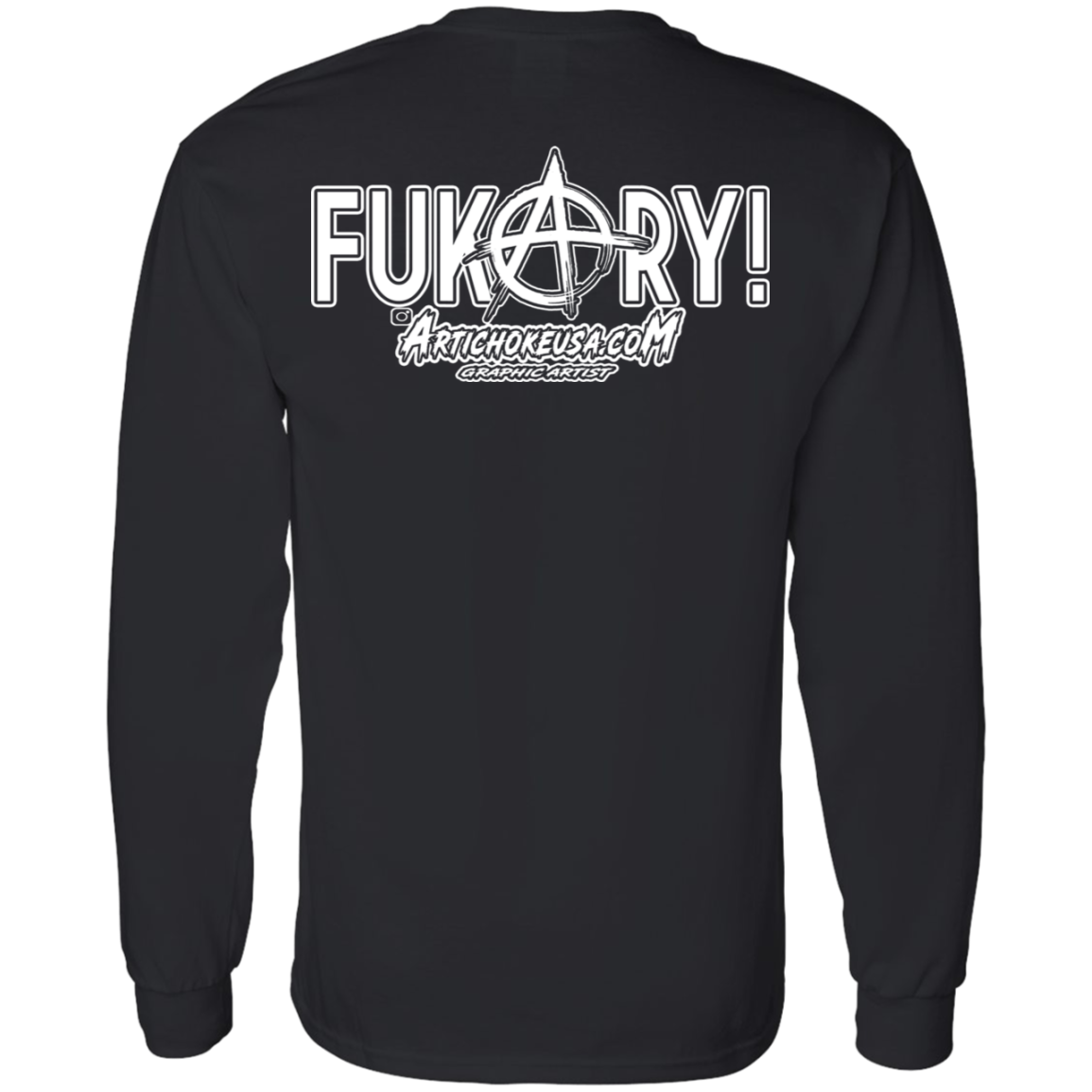 ArtichokeUSA Custom Design. FUKCERY. The New Bullshit. LS T-Shirt 5.3 oz.