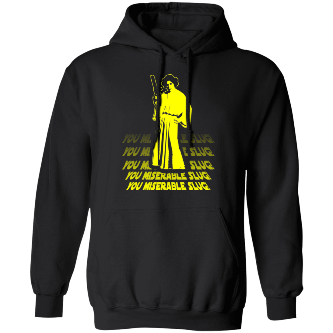 ArtichokeUSA Custom Design. You Miserable Slug. Carrie Fisher Tribute. Star Wars / Blues Brothers Fan Art. Parody. Pullover Hoodie