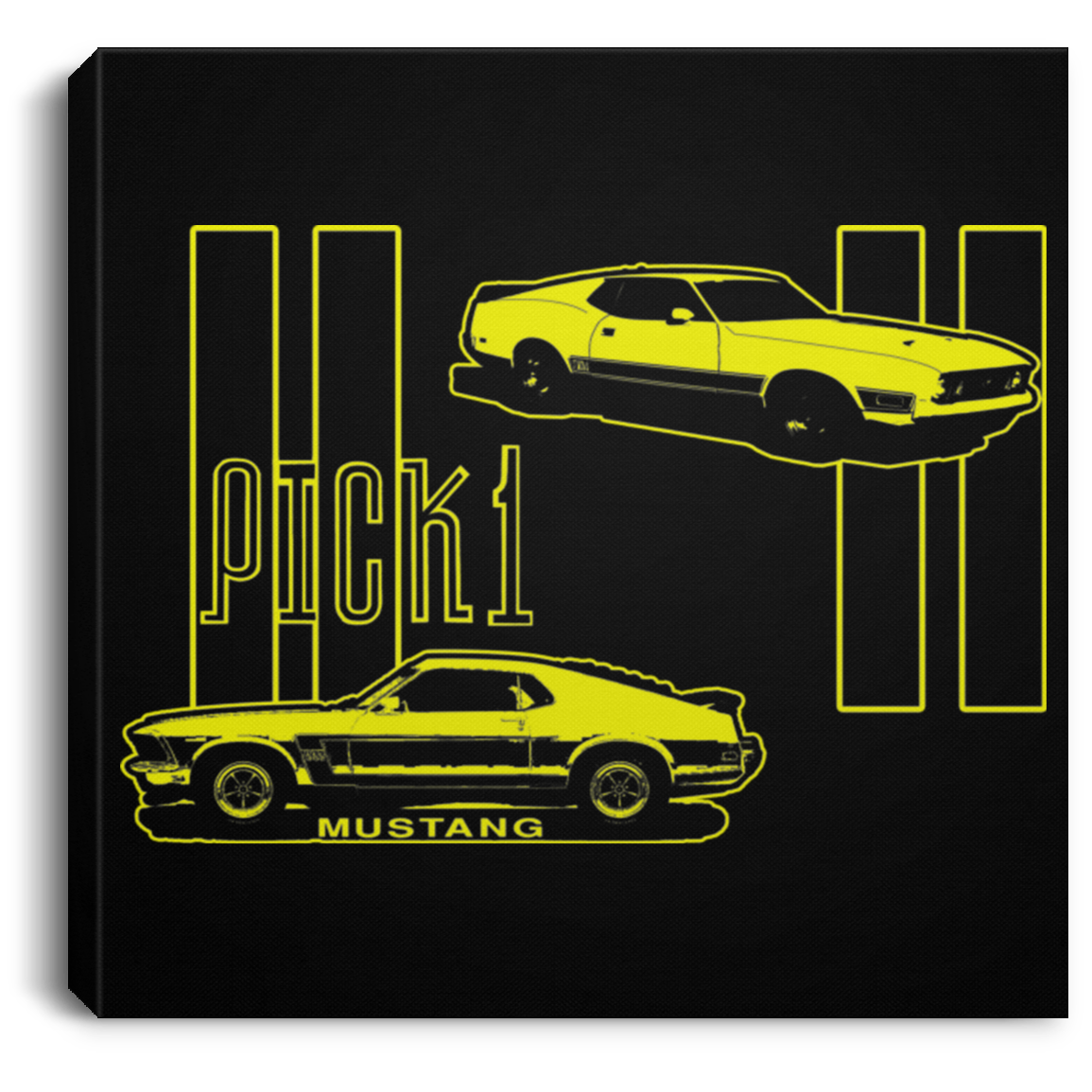 ArtichokeUSA Custom Design. Pick 1 Mustang. Mach 1 Mustang Parody. Cars. Square Canvas .75in Frame