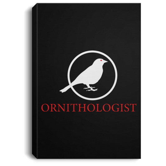 OPG Custom Design #24. Ornithologist. A person who studies or is an expert on birds. Portrait Canvas .75in Frame
