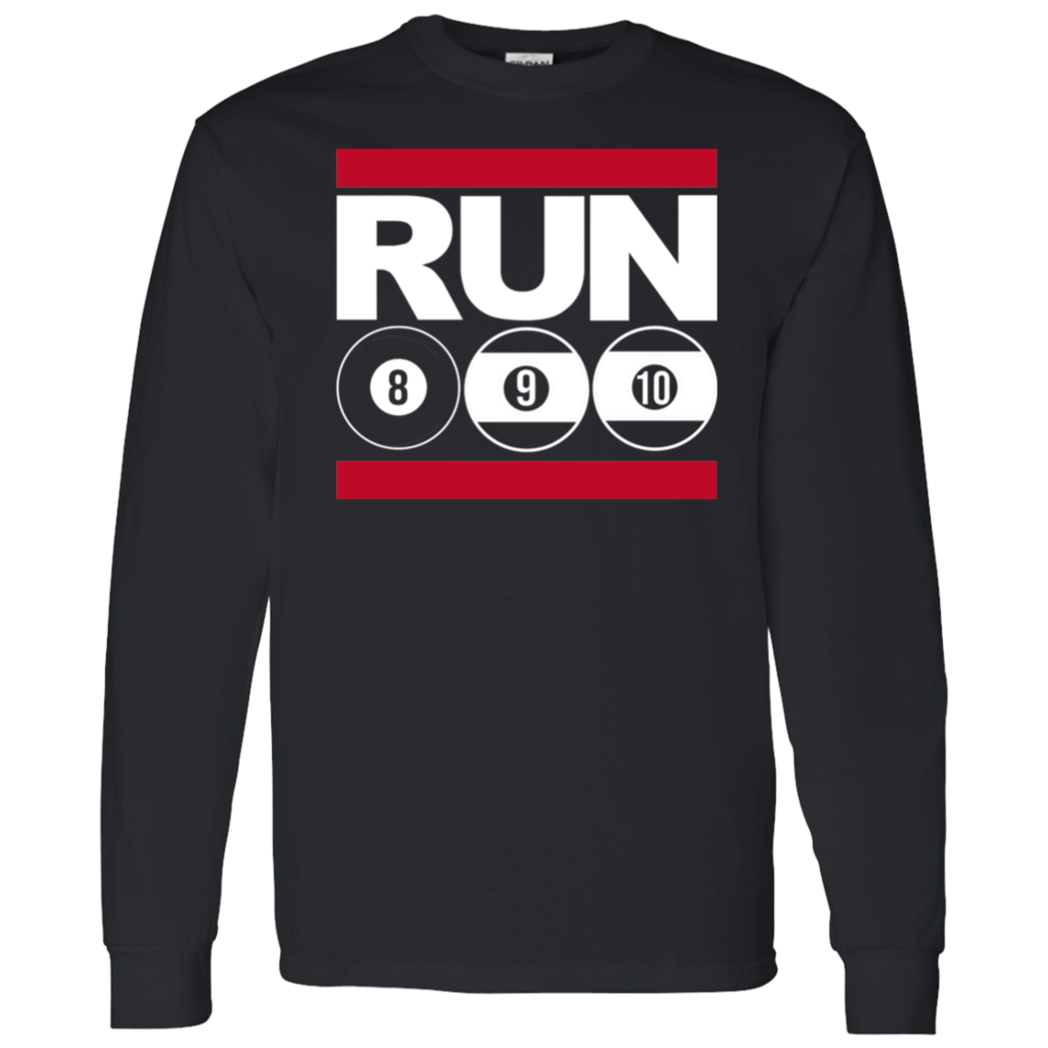 The GHOATS Custom Design. #29 run 8 9 10 ball. LS T-Shirt 5.3 oz.