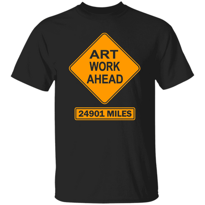 ArtichokeUSA Custom Design. Art Work Ahead. 24,901 Miles (Miles Around the Earth). 100% Cotton T-Shirt