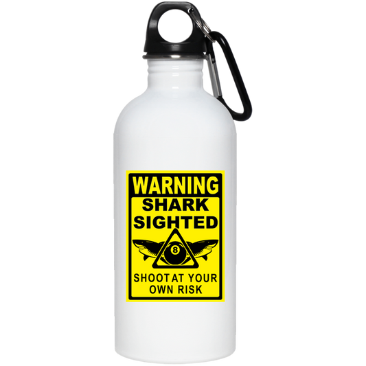 The GHOATS custom design #31. Shark Sighted. Male Pool Shark. Shoot At Your Own Risk. Pool / Billiards. 20 oz. Stainless Steel Water Bottle
