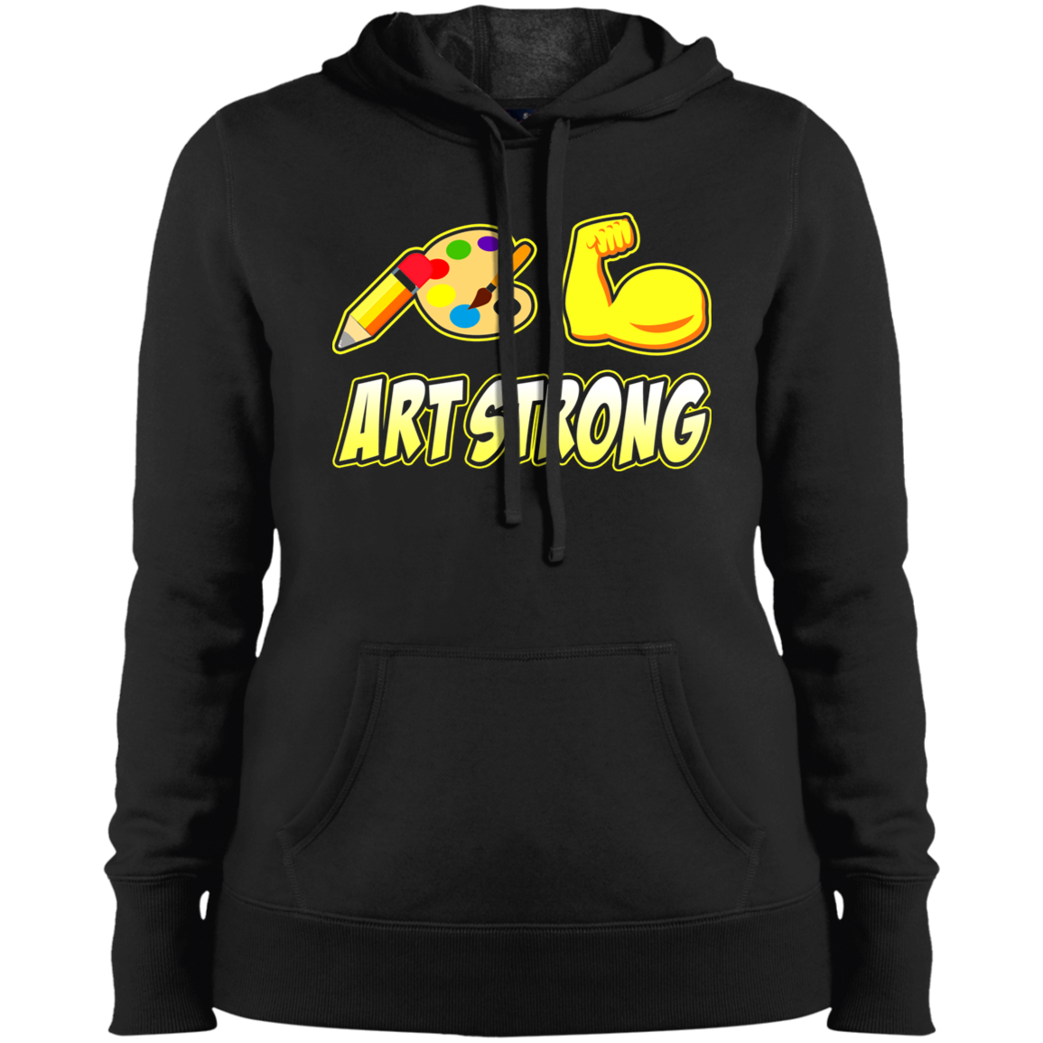 ArtichokeUSA Custom Design. Art Strong. Ladies' Pullover Hooded Sweatshirt