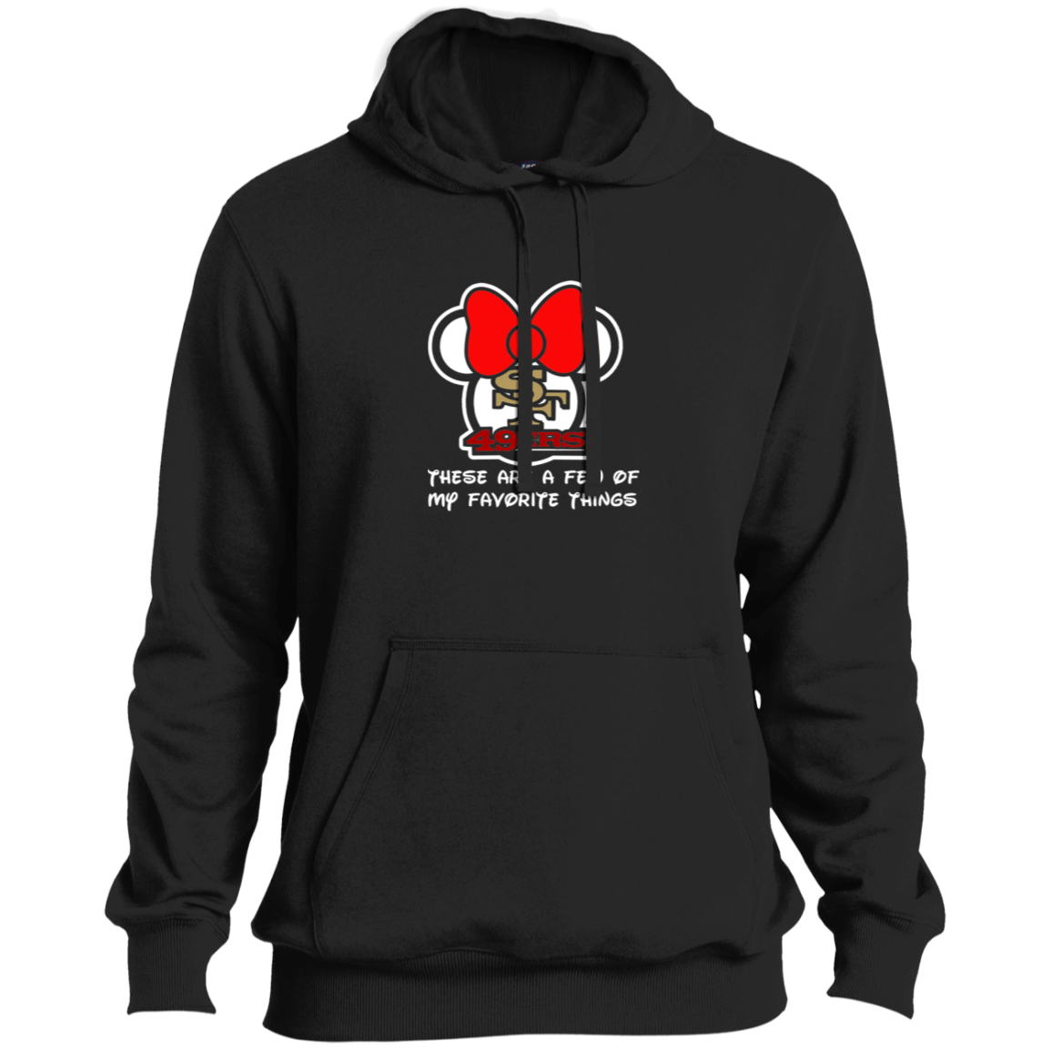 ArtichokeUSA Custom Design #51. These are a few of my favorite things. SF 49ers/Hello Kitty/Mickey Mouse Fan Art. Tall Pullover Hoodie