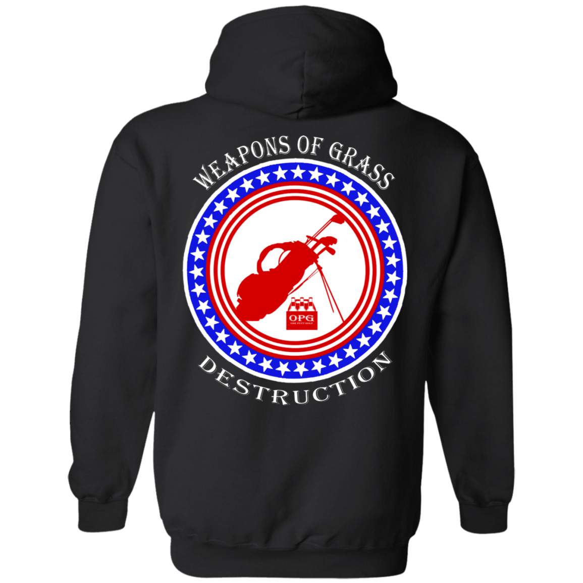 OPG Custom Design #18. Weapons of Grass Destructions. Basic Hoodie