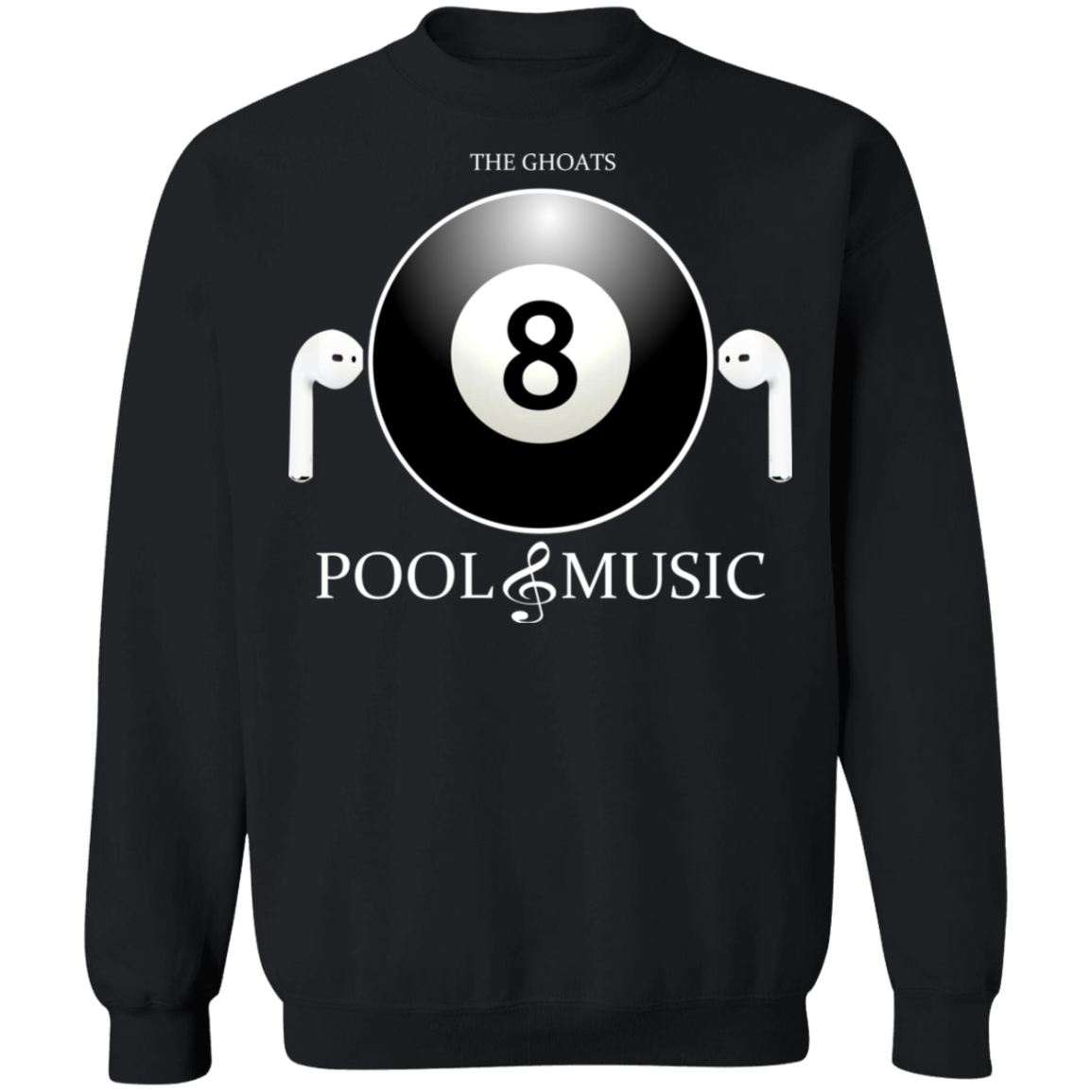 The GHOATS Custom Design. #19 Pool & Music. Crewneck Pullover Sweatshirt