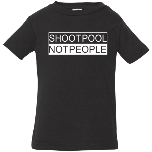 The GHOATS Custom Design. #26 SHOOT POOL NOT PEOPLE. Infant Jersey T-Shirt