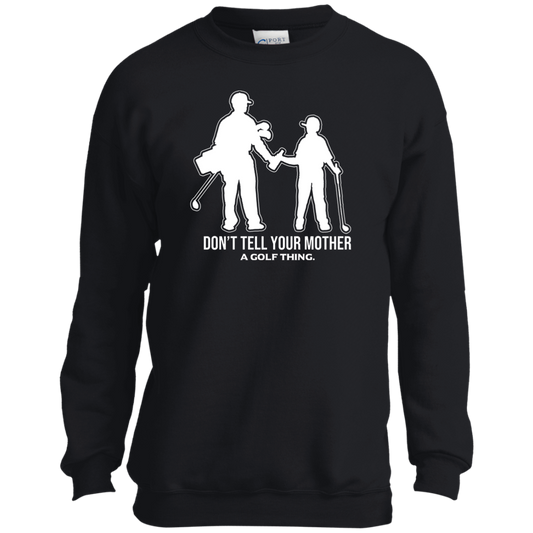 OPG Custom Design #7. Father and Son's First Beer. Don't Tell Your Mother. Youth Crewneck Sweatshirt