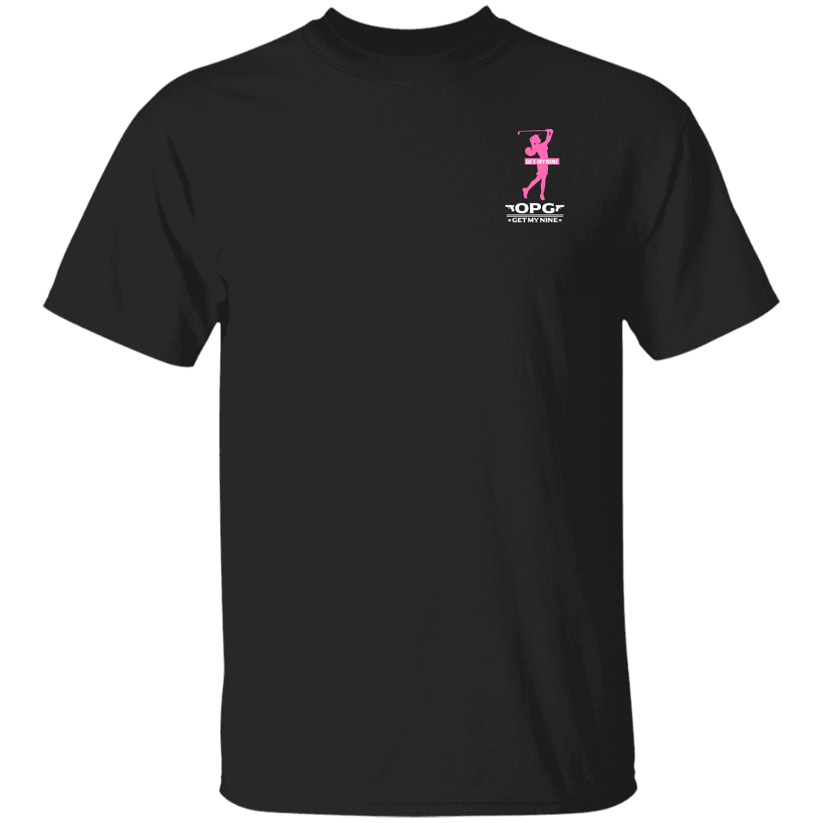 OPG Custom Design #16. Get My Nine. Female Version. 100% Cotton T-Shirt