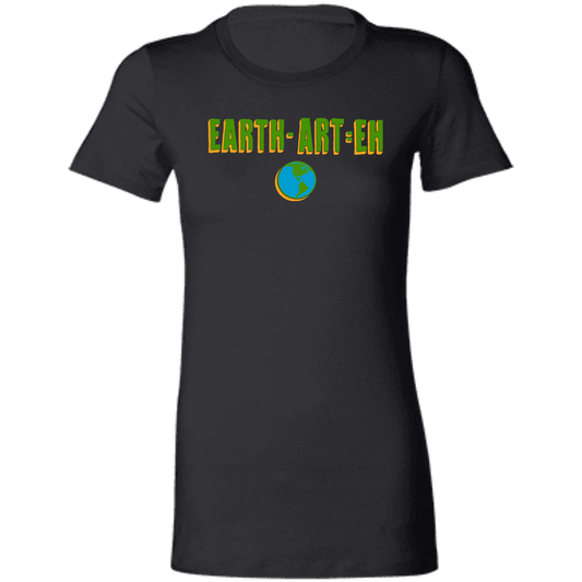 ArtichokeUSA Custom Design. EARTH-ART=EH. Ladies' Favorite T-Shirt