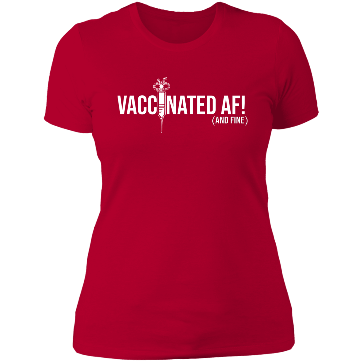 ArtichokeUSA Custom Design. Vaccinated AF (and fine). Ladies' Boyfriend T-Shirt