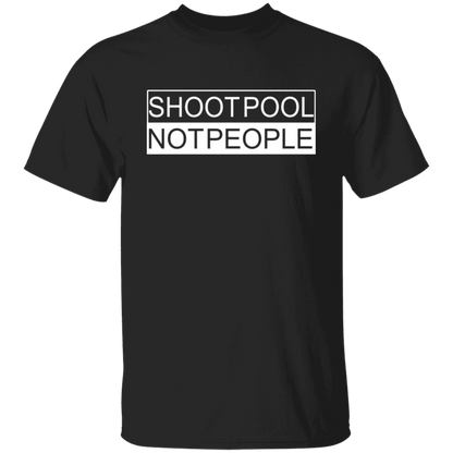 The GHOATS Custom Design. #26 SHOOT POOL NOT PEOPLE. Basic Cotton T-Shirt