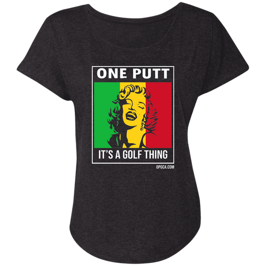 OPG Custom Design #22. One Putt / One Love Parody with Fan Art. Female Edition. Ladies' Triblend Dolman Sleeve