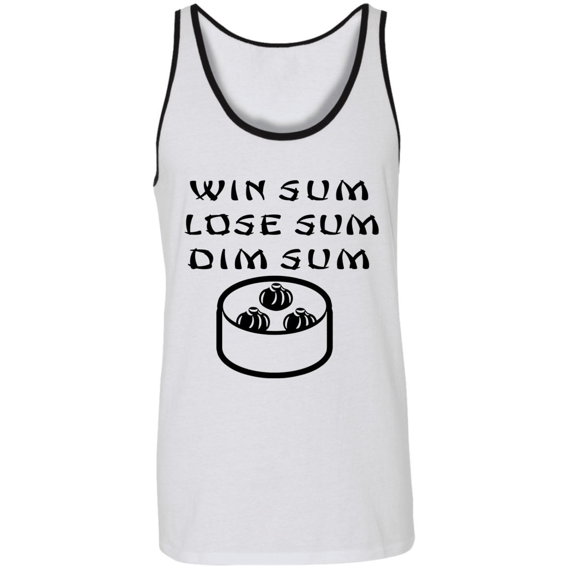 ArtichokeUSA Custom Design. WIN SUM. LOSE SUM. DIM SUM. Unisex Tank