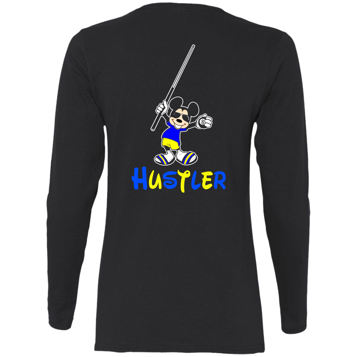 The GHOATS Custom Design #20. Look at the back. Hustle Mouse. Mickey Mouse Fan Art. Ladies' Basic 100% Cotton Long Sleeve