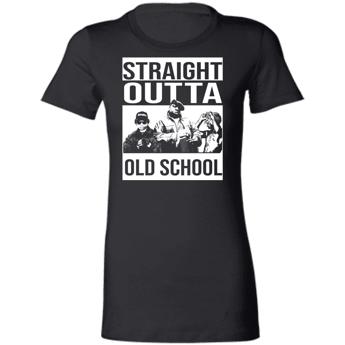 ArtichokeUSA Custom Design. Straight Outta Old School. The GOATs of Rap. Fan Art. Ladies' Favorite T-Shirt