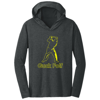 OPG Custom Design #19. GUCK FOLF. Men's Edition. Triblend T-Shirt Hoodie