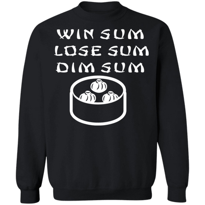 ArtichokeUSA Custom Design. Win Sum Lose Some. Dim Sum. Crewneck Pullover Sweatshirt