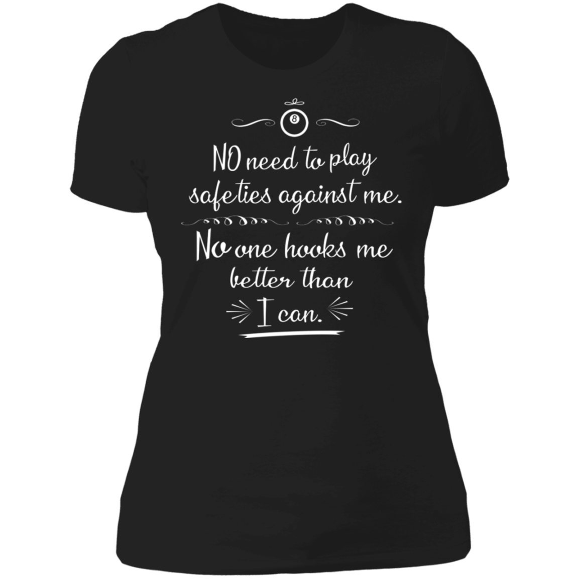 No Hook. T-Shirt