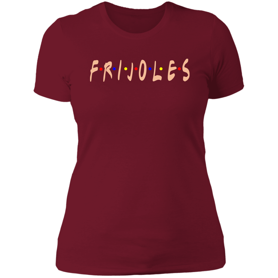 ArtichokeUSA Custom Design. FRIJOLE (CON QUESO). Ladies' Boyfriend T-Shirt