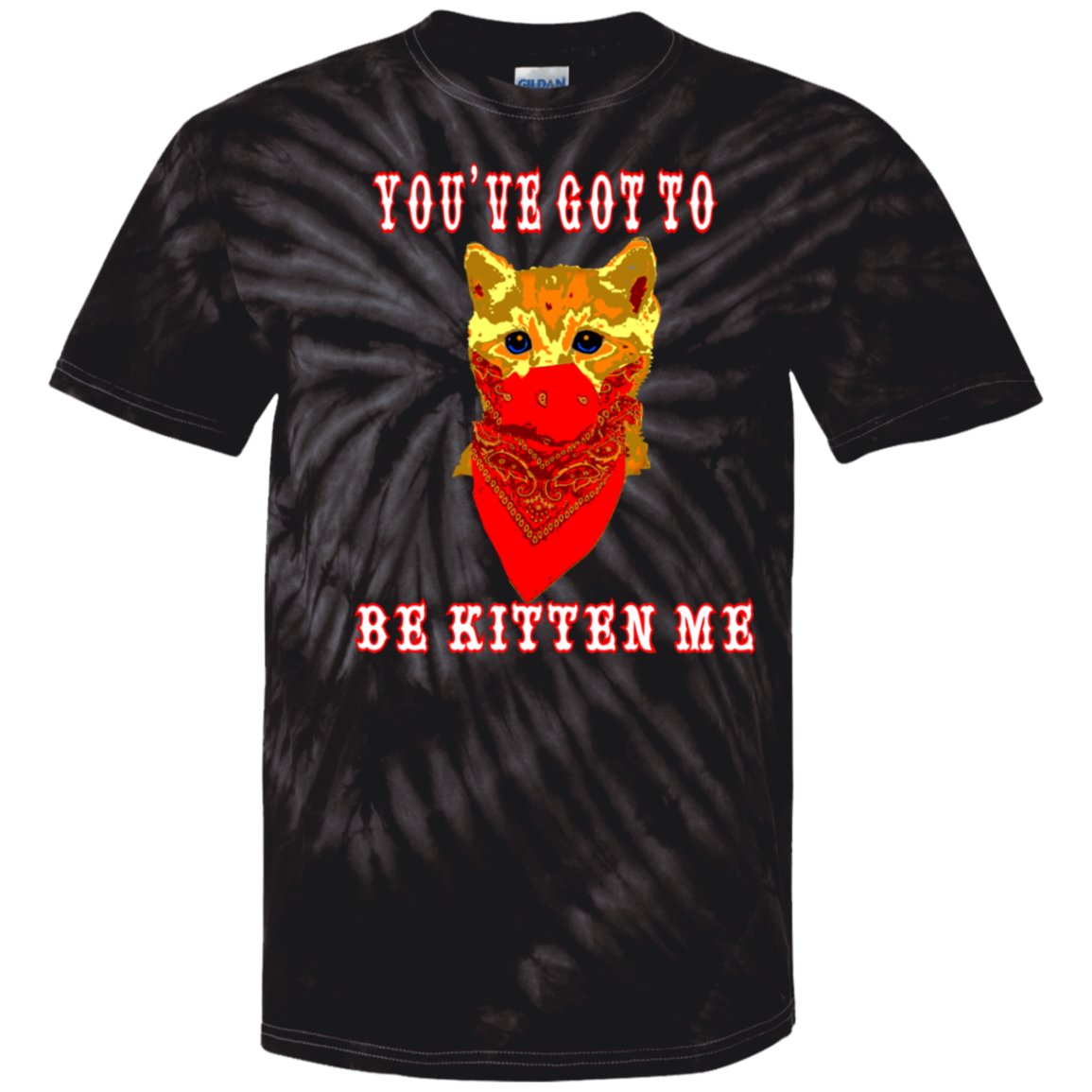 ArtichokeUSA Custom Design. You've Got To Be Kitten Me?! 2020, Not What We Expected. Youth Tie Dye T-Shirt