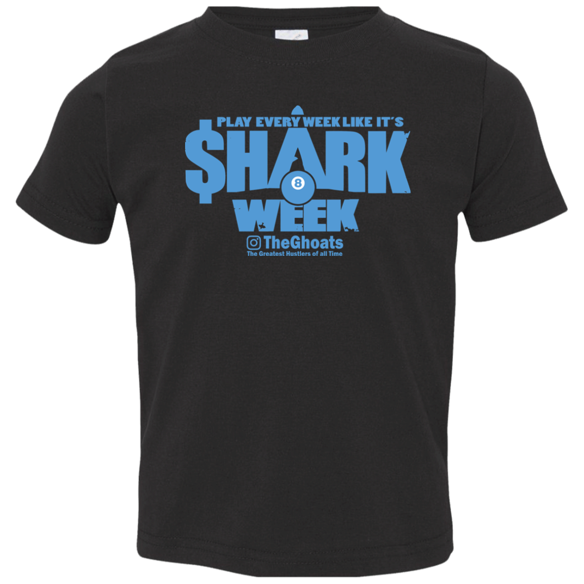 The GHOATS Custom Design. #32. Shark Week. Shark Life. Toddler Jersey T-Shirt