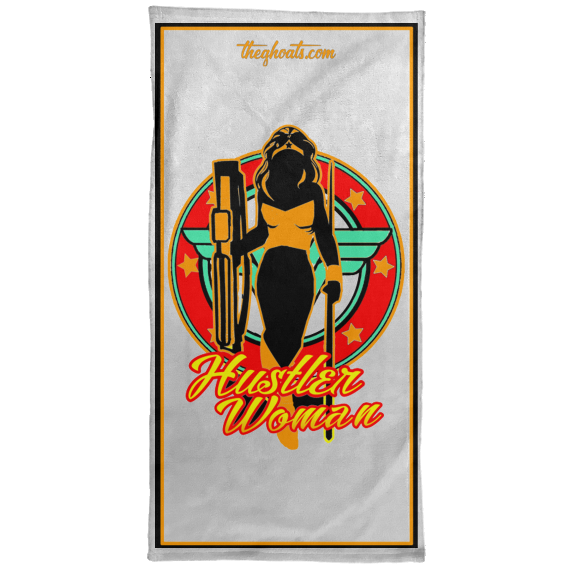 The GHOATS Custom Design #15. Hustler Woman. Towel - 15x30