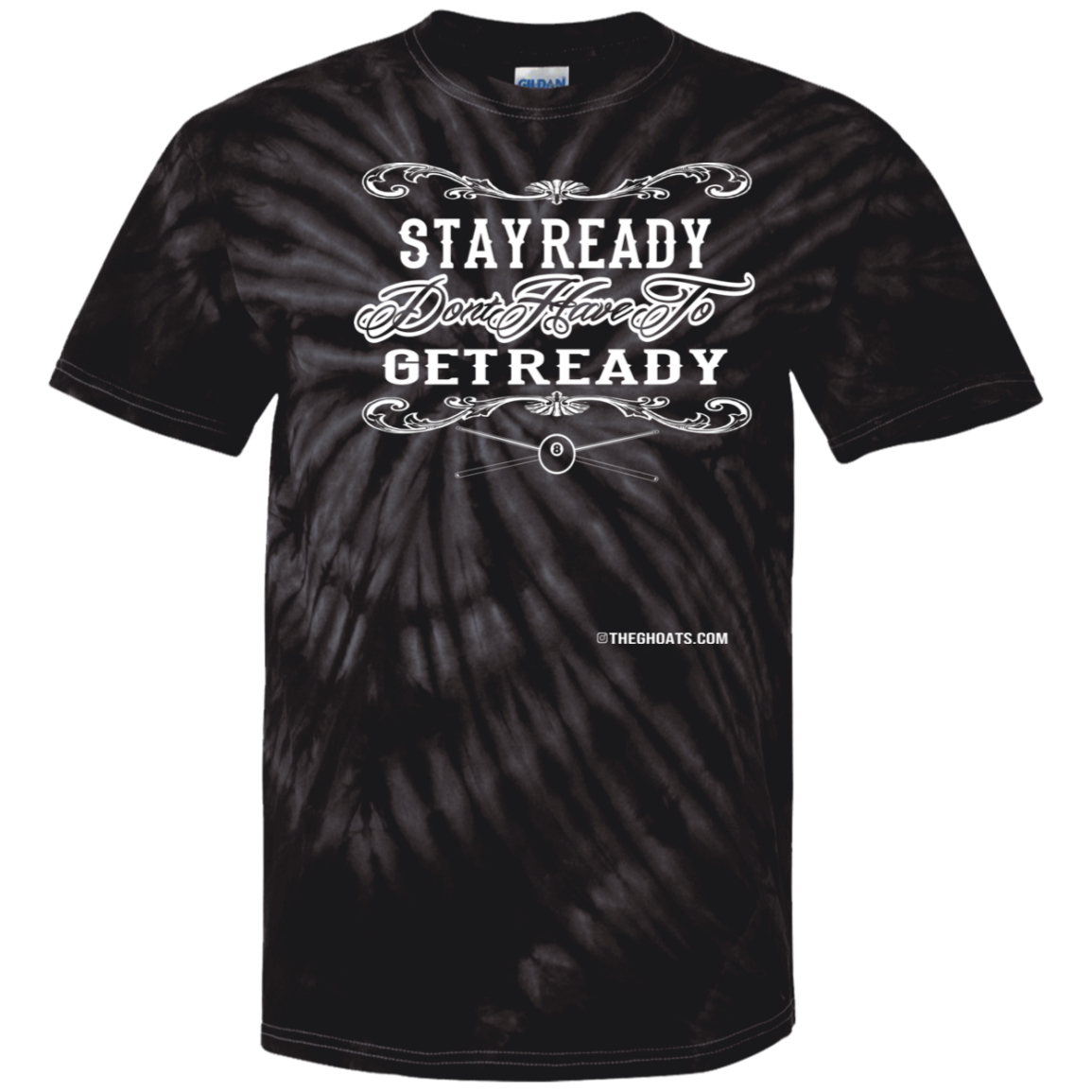 The GHOATS Custom Design #36. Stay Ready Don't Have to Get Ready. Ver 2/2. Youth Tie Dye T-Shirt