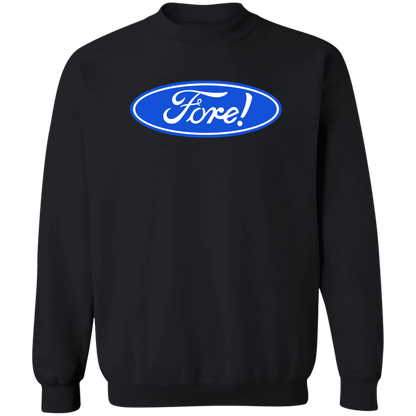 OPG Custom Design #11. Fore! Ford Parody. Crewneck Pullover Sweatshirt