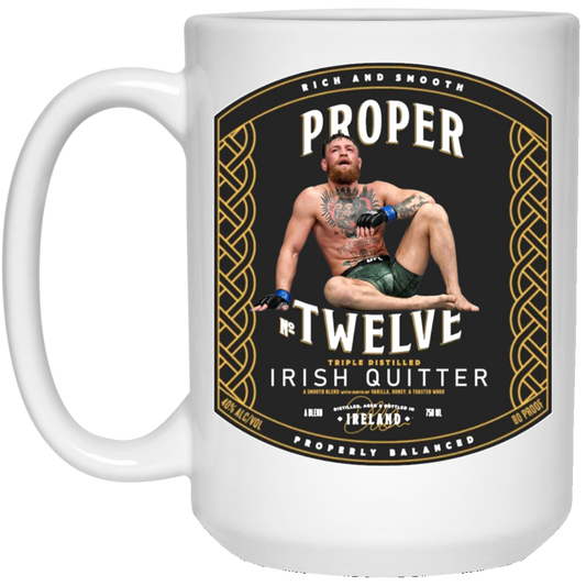 Artichoke Fight Gear Custom Design #22. Irish Quitter. Proper Twelve / Conor McGreggor Parody. MMA. 15 oz. White Mug