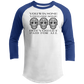 ArtichokeUSA Custom Design. You Win Some, You Lose Some, But You Get Paid For All. 3/4 Raglan Sleeve Shirt