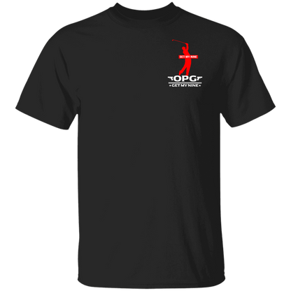 OPG Custom Design #16. Get My Nine. 100% Cotton T-Shirt